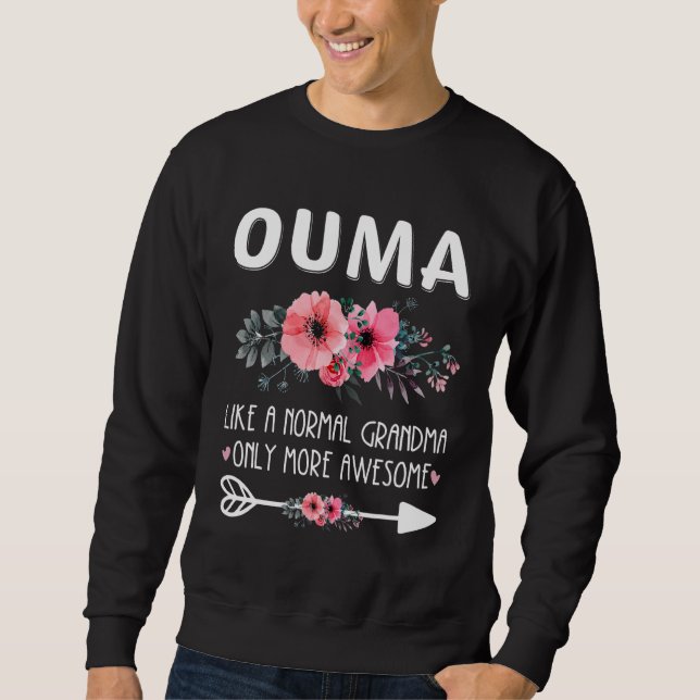 Moletom Ouma Como Uma Avó Normal Só Mais Flor Incrível (Frente)