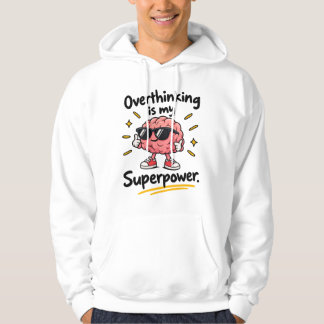 Moletom Overthinking Superpower
