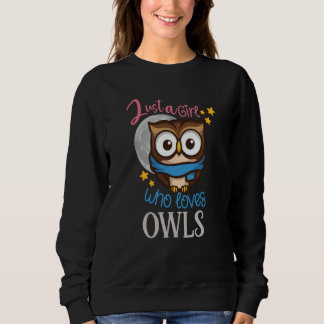 Moletom Owl Cute Owl Owl just a Girl who loves owls
