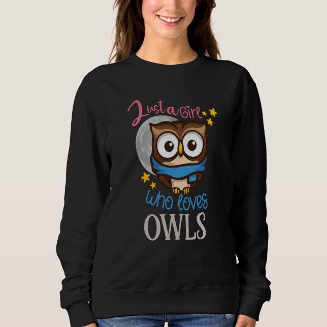 Moletom Owl Cute Owl Owl just a Girl who loves owls (Frente)