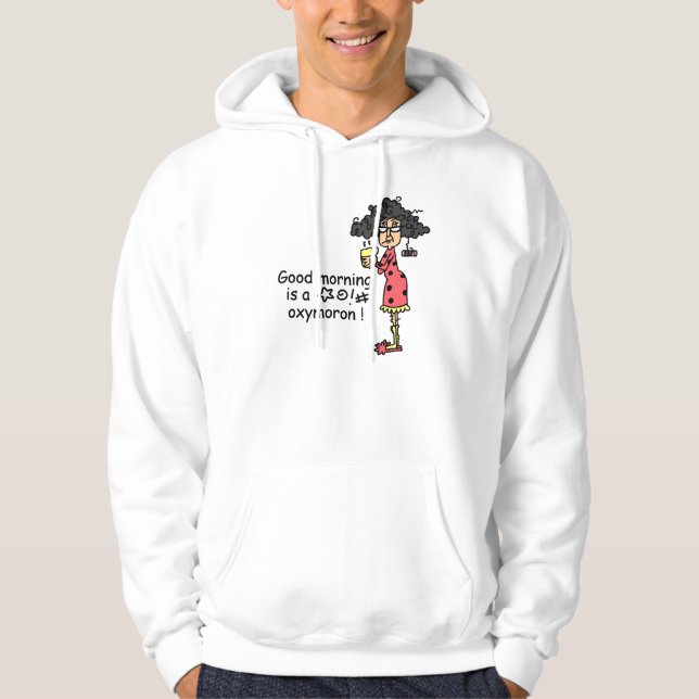 Moletom Oxímoro do bom dia (Frente)
