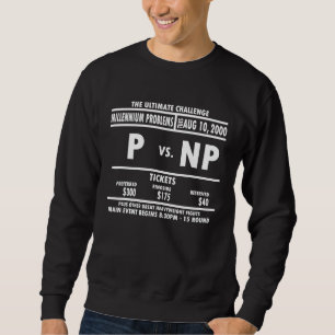 Moletom P vs NP  Informática Problema do Milênio Nerd  Mat