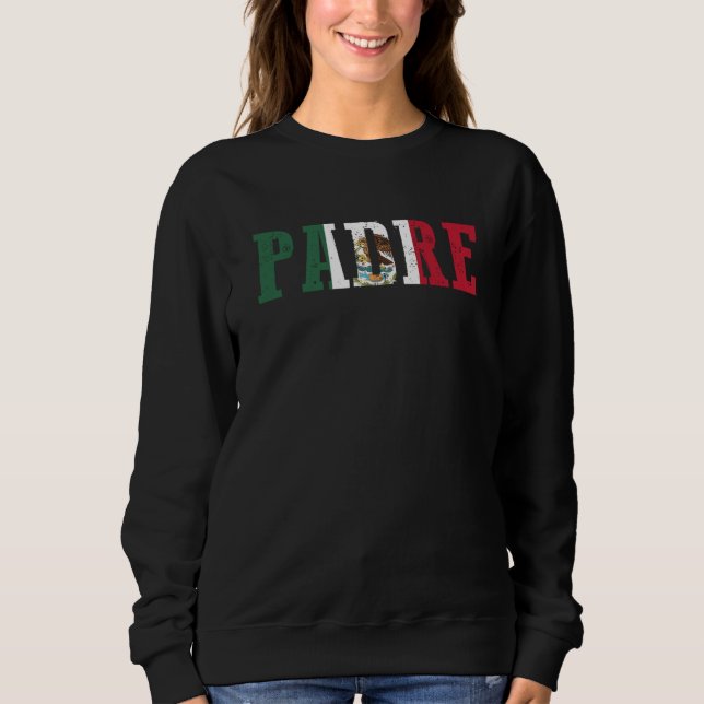 Moletom Padre Mexican Flag Mexican Pride Father's Day (Frente)