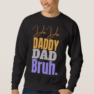 Moletom Pai Bruh Pai Dada