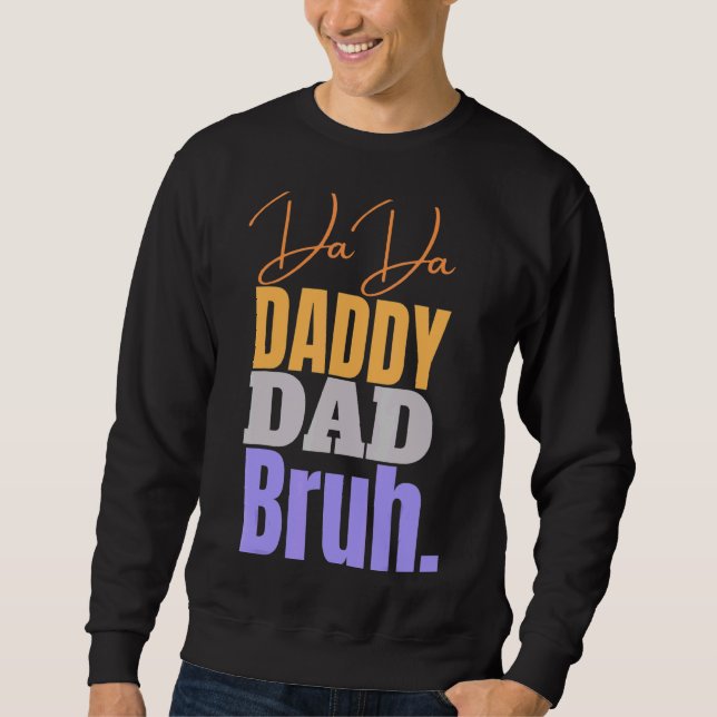 Moletom Pai Bruh Pai Dada (Frente)