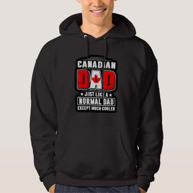 Moletom Pai Canadense Assim Como Um Pai Normal Exceto Muit (Frente)