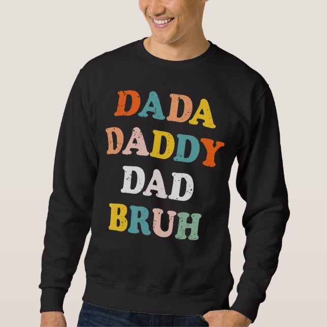 Moletom Pai Dada Pai Bruh Dia de os pais (Frente)