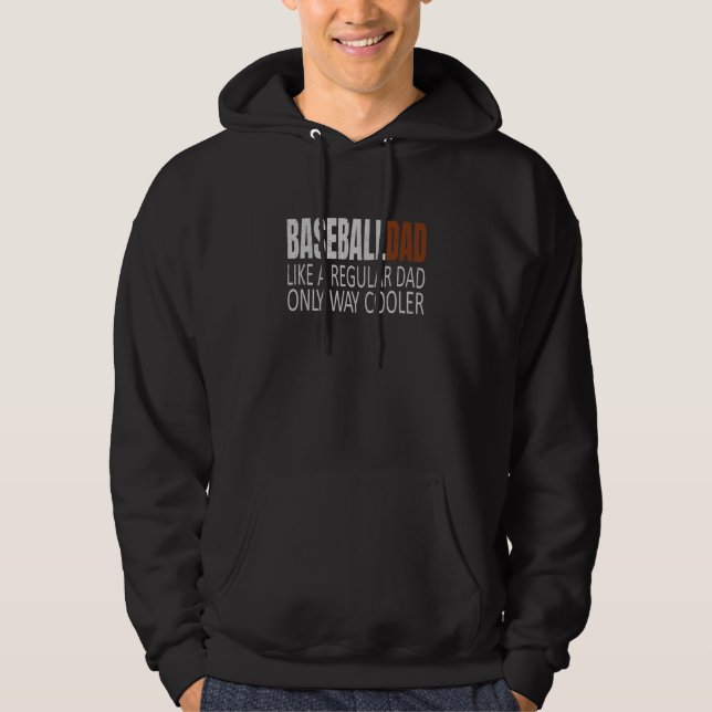 Moletom Pai de Beisebol Baseballdad Como um Pai Normal Mas (Frente)