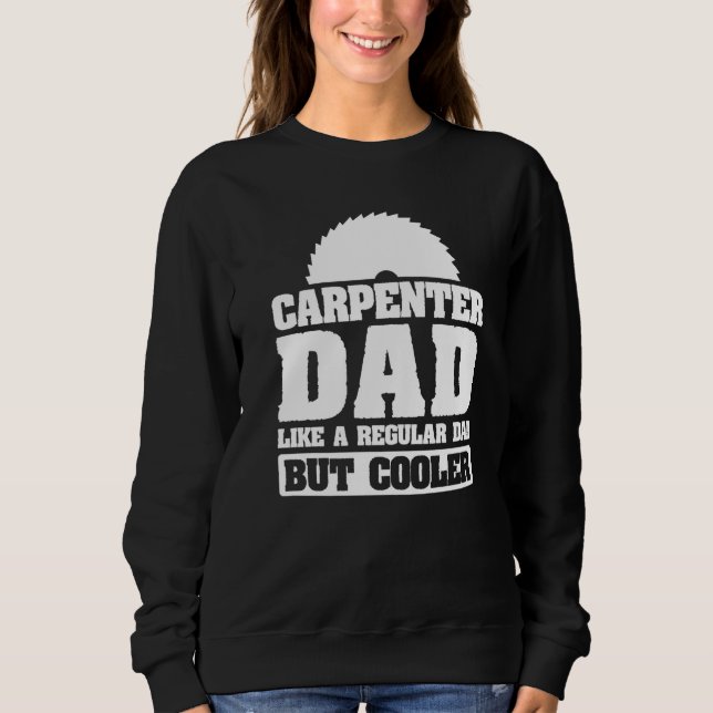 Moletom Pai De Carpinteiro De Menina Como Um Carpinteiro D (Frente)