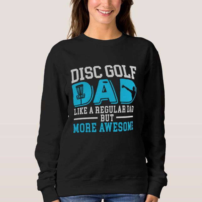 Moletom Pai De Golfe De Disco Como Um Pai Regular Mas Um P (Frente)