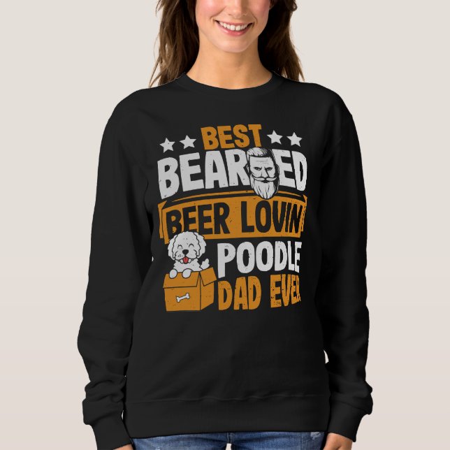 Moletom Pai De Poodle De Beer Lovin Com Melhor Comportamen (Frente)