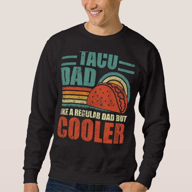 Moletom Pai De Taco Como Um Pai Regular, Mas Mais Frio (Frente)