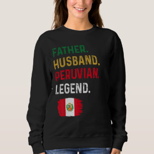 Moletom Pai Marido Lenda Peruana Orgulhoso Pai Bandeira do