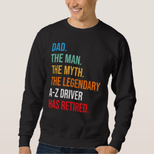 Moletom Pai O Legendário Driver A Z Se Aposentou 1