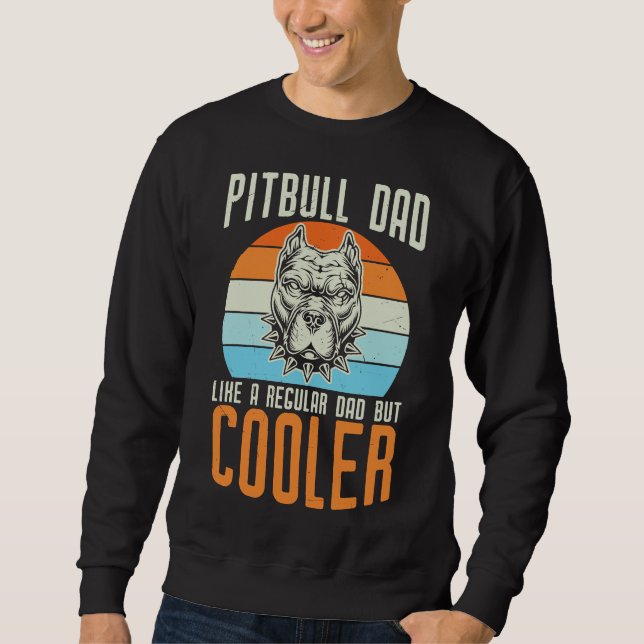 Moletom Pai Pitbull Como Um Pai Regular Mas Mais Engraçado (Frente)