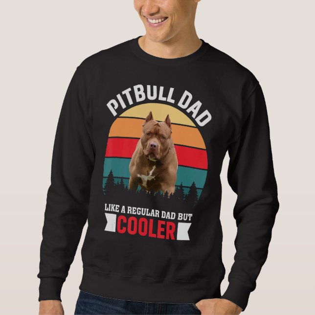 Moletom Pai Pitbull Como Um Pai Regular Mas Mais Frio (Frente)