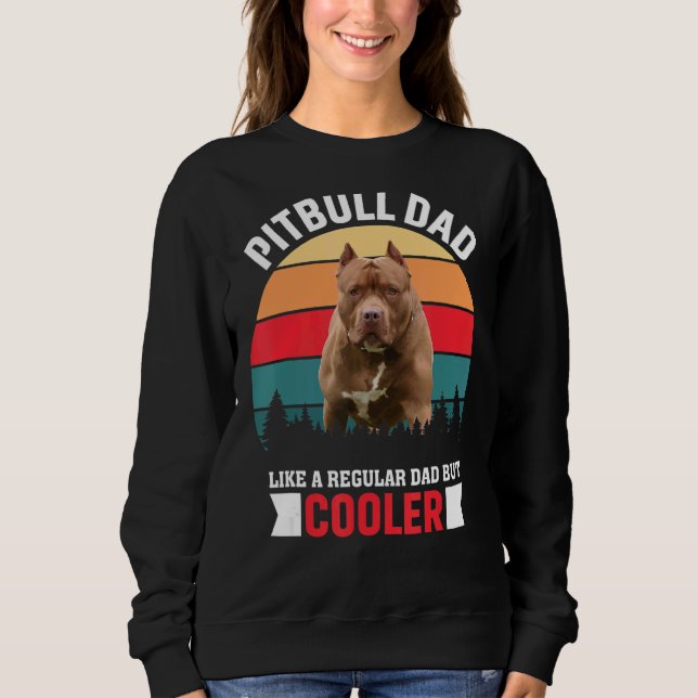 Moletom Pai Pitbull Como Um Pai Regular Mas Mais Frio (Frente)