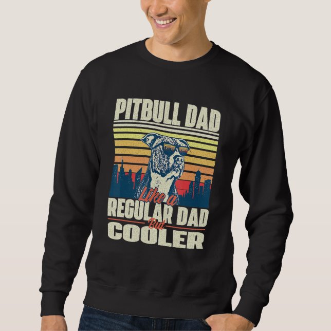 Moletom Pai Pitbull Como Um Pai Regular Mas Mais Frio - Pi (Frente)