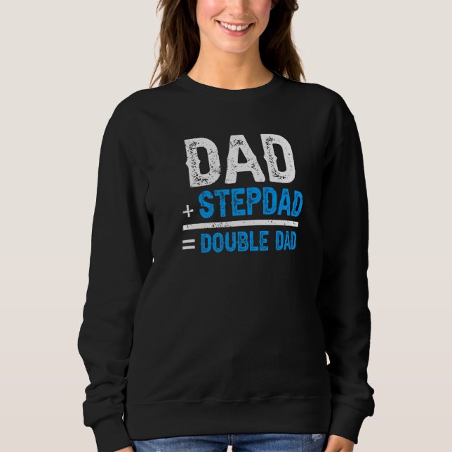 Moletom Pai Plus Stepdad Igual à Etapa do Stepdad do Pai D (Frente)