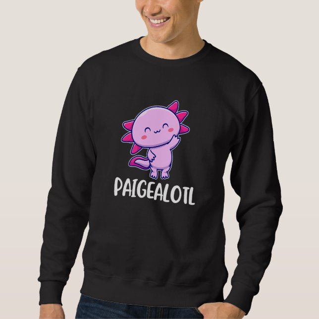 Moletom Paigealotl Axolotl Cute Para Paige (Frente)