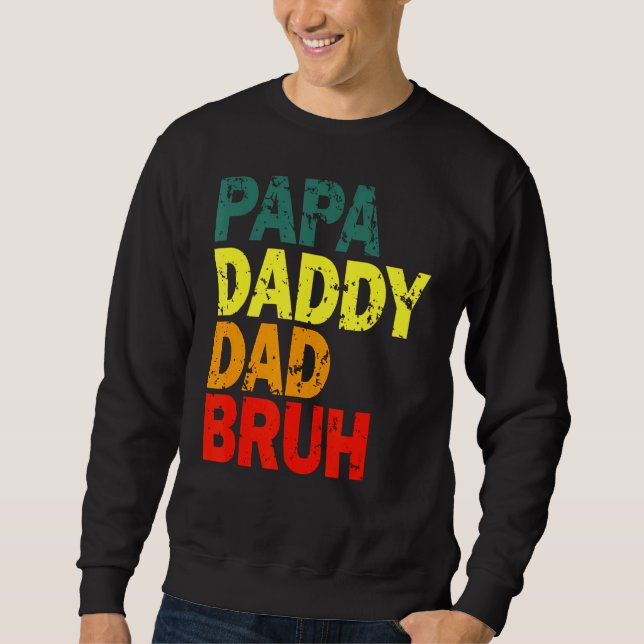 Moletom Papá Pai Bruh Para O Dia Do Pai (Frente)