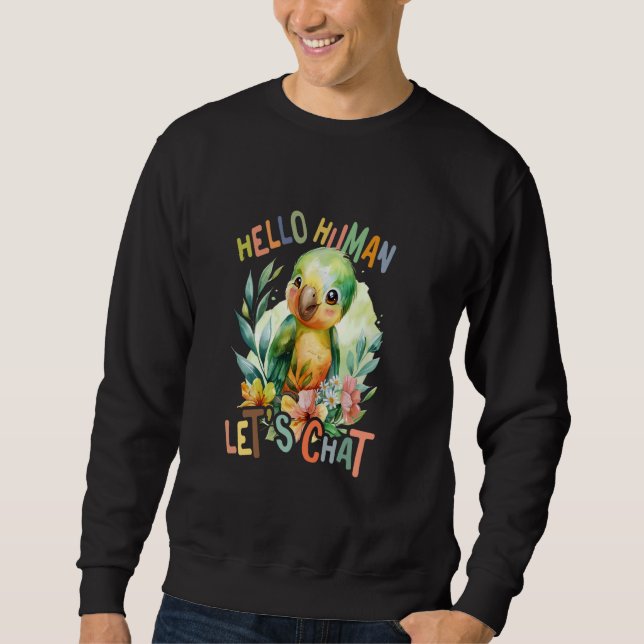Moletom papagaio com flores, papagaio fofo, vamos conversa (Frente)
