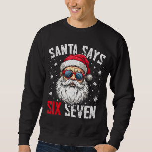 Moletom Papai Noel Engraçado Diz Seis Sete Natal 67 Meme X