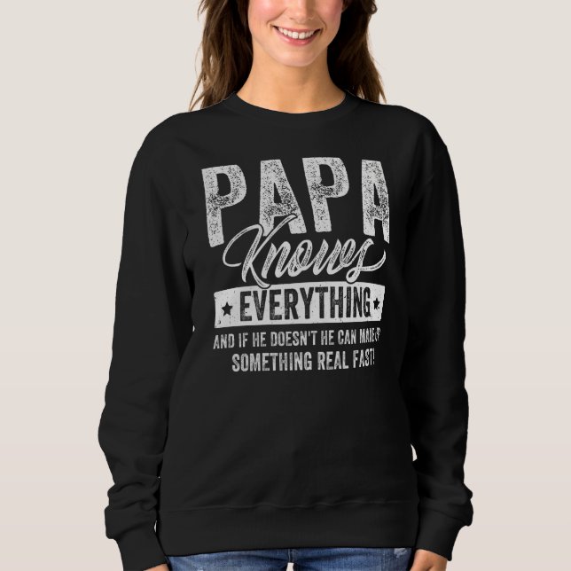 Moletom Papai sabe tudo o que é Dia de os pais (Frente)