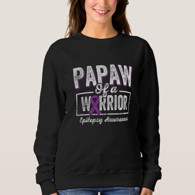Moletom Papaw of a Warrior Epilepsy Papaw Purple Ribbon Su (Frente)