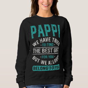 Moletom Pappi Tentamos Encontrar O Melhor Dia de os pais