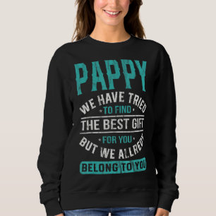 Moletom Pappy Tentamos Encontrar O Melhor Dia de os pais