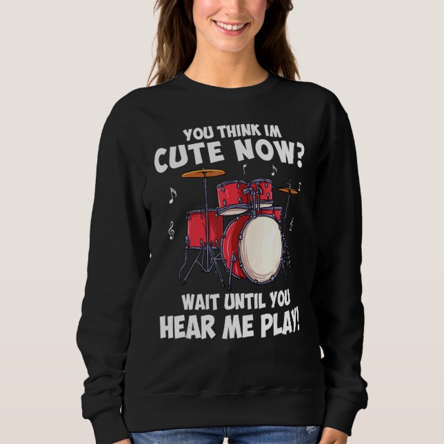 Moletom Para Drummers Esperar Até Você Me Ouvir Jogar (Frente)