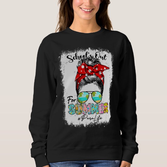 Moletom Pará Life Schools Out For Summer Messaging Bun Las (Frente)