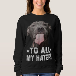 Moletom Para Todos Os Meus Invejantes Engraçados Dogs Do C