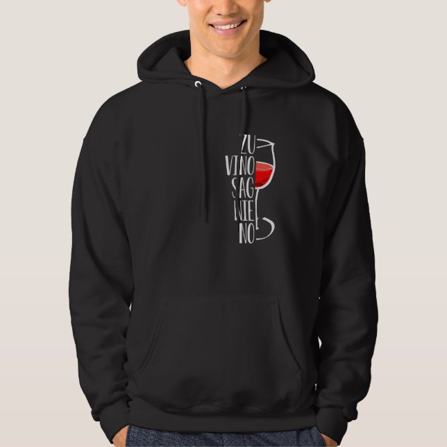 Moletom Para Vino, Nunca Digo Que Não Dás Vinho A Bebê (Frente)