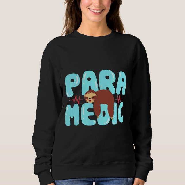 Moletom Paramédico Sloth Funny Ems Emt Amr 19 (Frente)