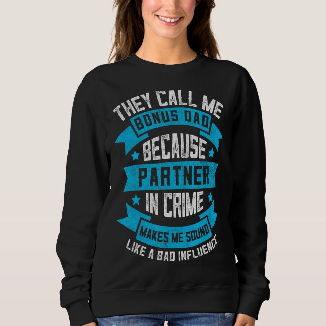 Moletom Parceiro Pai Do Mens Bonus No Crime Roupa Stepdad  (Frente)