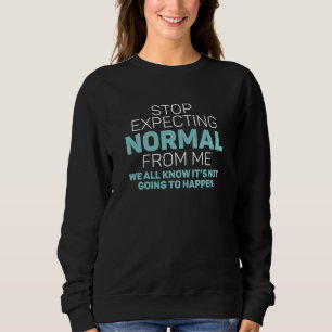 Moletom Pare de Esperar Normal de Mim