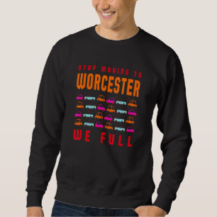 Moletom Pare De Se Mover Para Worcester Nós Cheio Massachu