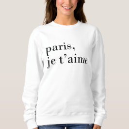 Moletom "Paris, camisola preto e branco do t'aime do je"