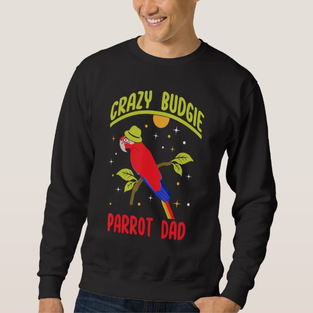 Moletom Parrot Dad Crazy Budgie   Colorful   Cute Bird Mem (Frente)