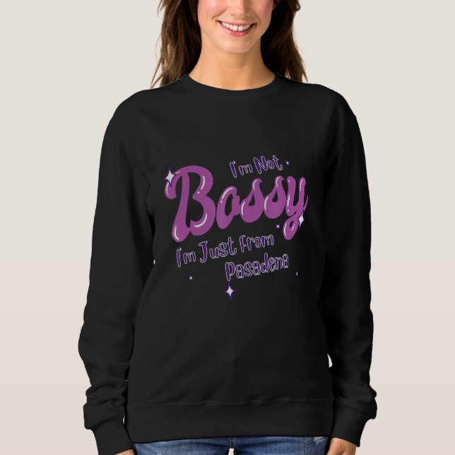 Moletom Pasadena Native Funny State Flag Pride Bossy (Frente)