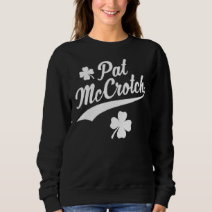Moletom Pat Mccrotch Sorte Do Funny St Patricks Irlandês