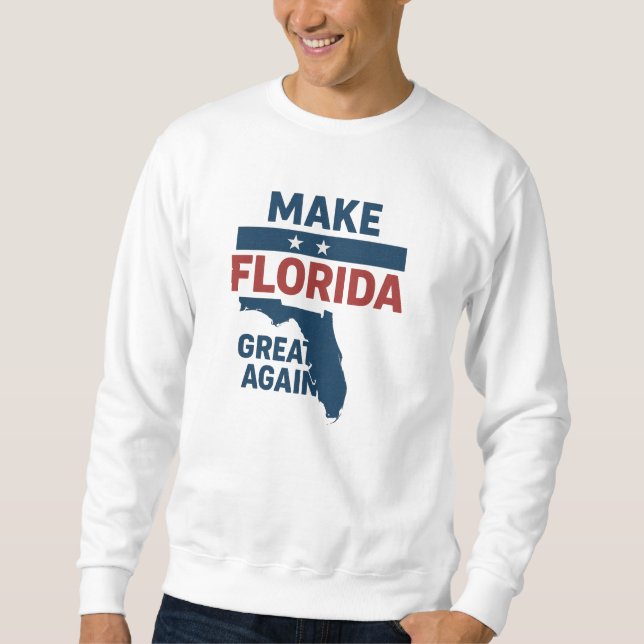 Moletom  Patriotic Florida Design – “Make Florida Great '' (Frente)