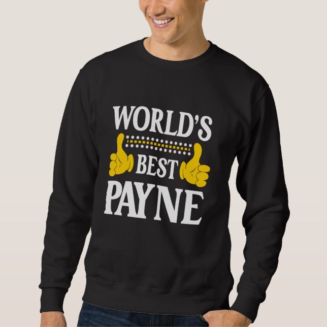 Moletom Payne Surname Funny Team Family Sobrenome World's (Frente)