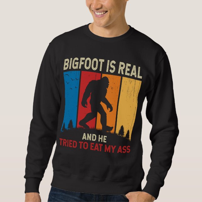 Moletom Pé Grande é Real Ele Tentou Comer Funny Sasquatch (Frente)
