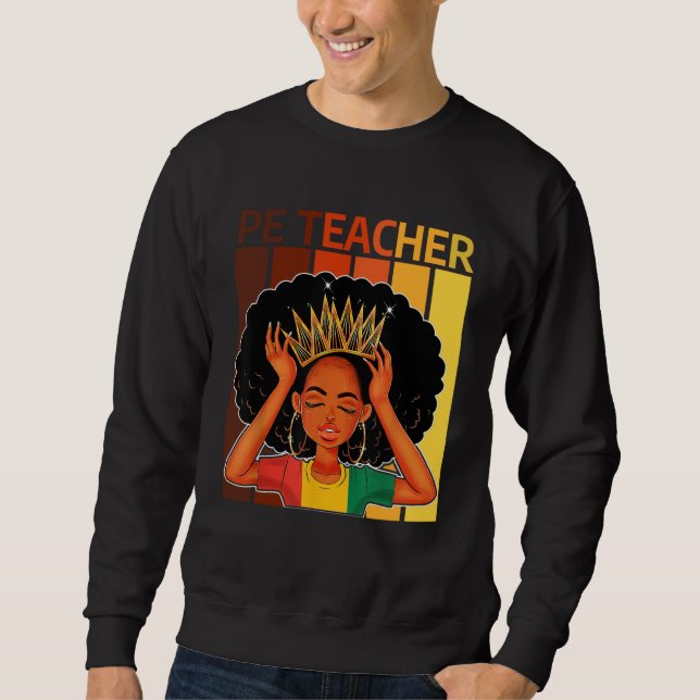 Moletom PE Teacher Afro African American Black History Mon (Frente)