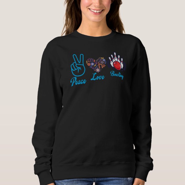 Moletom Peace Love Boliche Bowler (Frente)