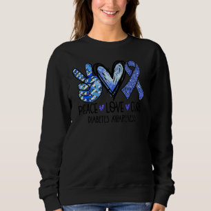 Moletom Peace Love Cure Type 1 Diabetes Sensibilização T1d