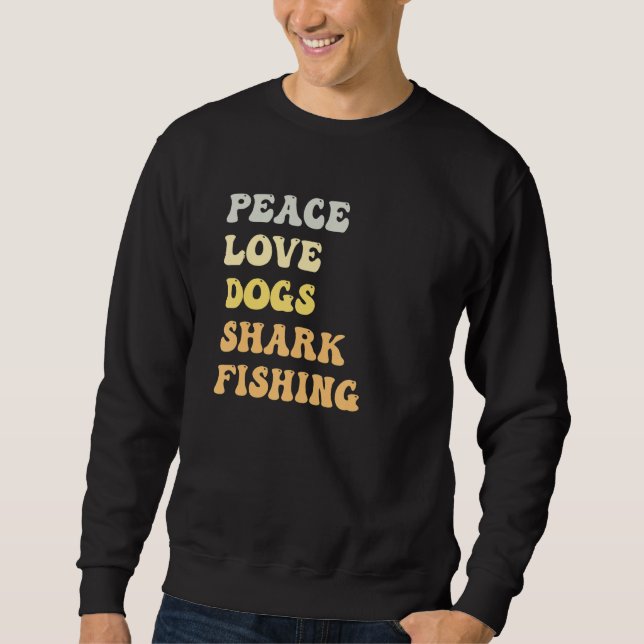 Moletom Peace Love Dogs Shark Fishing  Retro (Frente)
